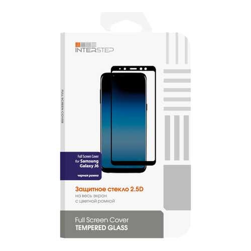 Защитное стекло InterStep для Samsung Galaxy J6 (SM-J600) Black в Евросеть